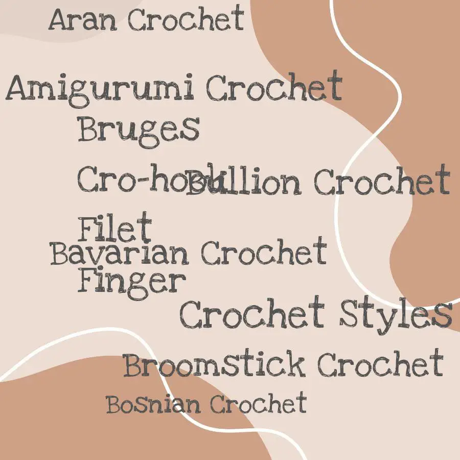 types of crochet styles