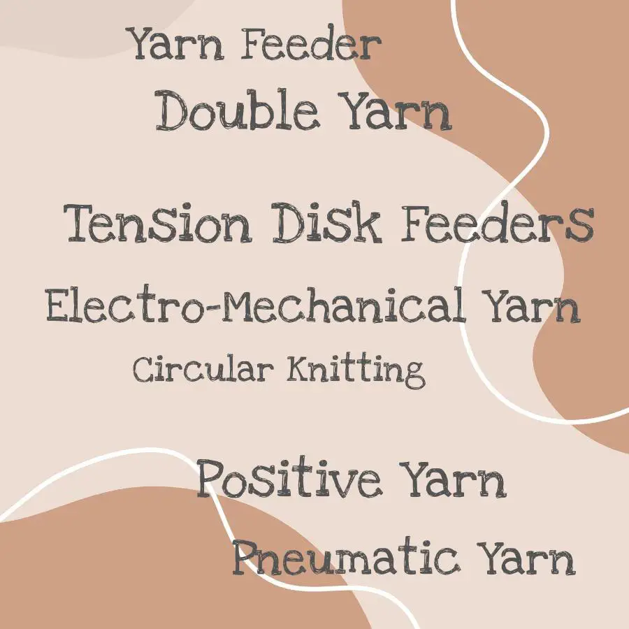 types of yarn feeder