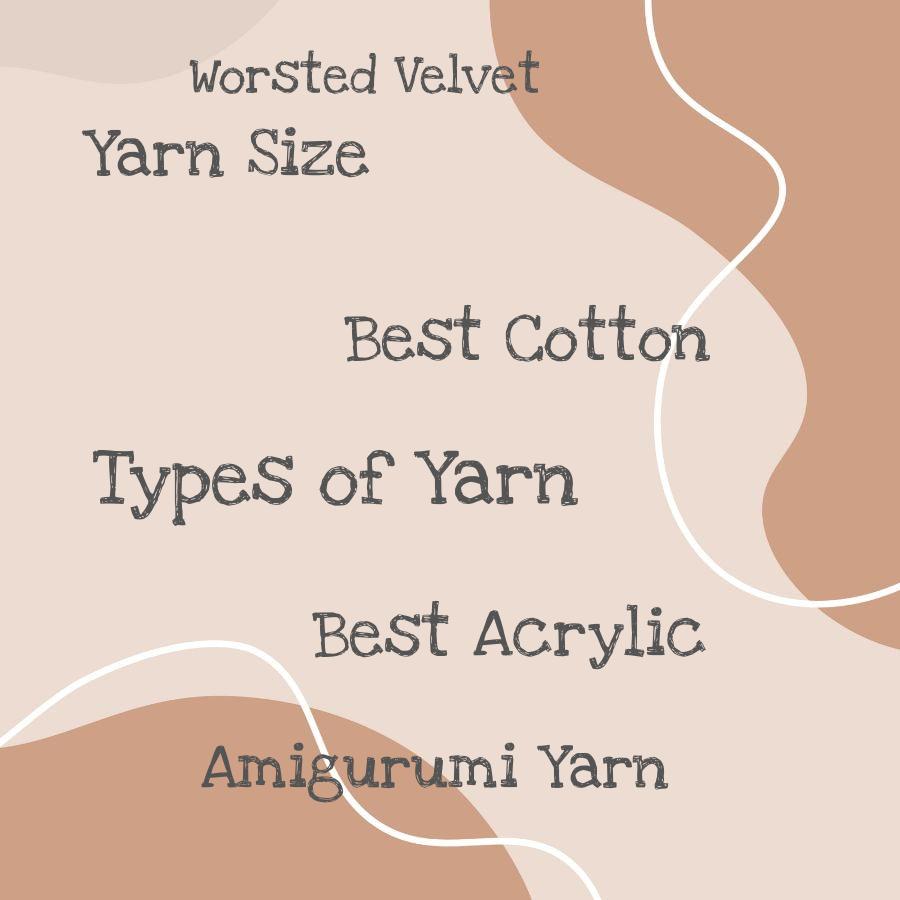 types of yarn for amigurumi