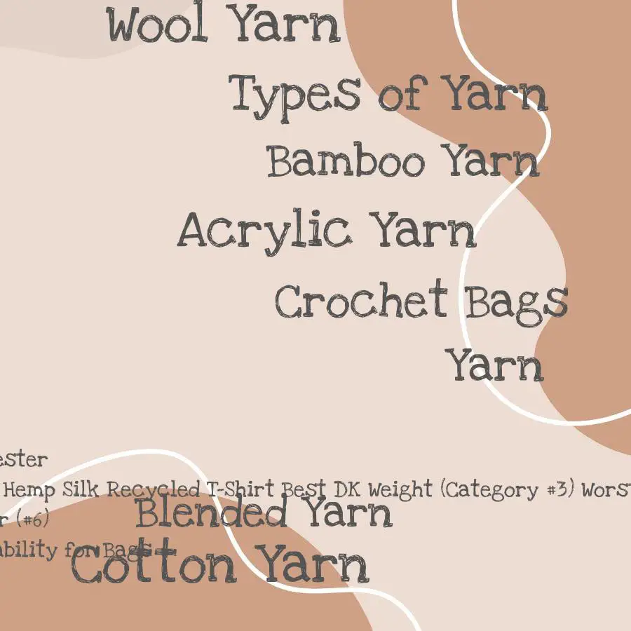 types of yarn for crochet bag