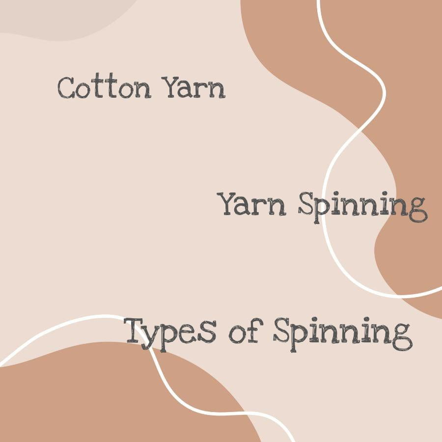 types of yarn spinning mills