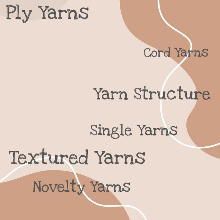 Types of Yarn Structure